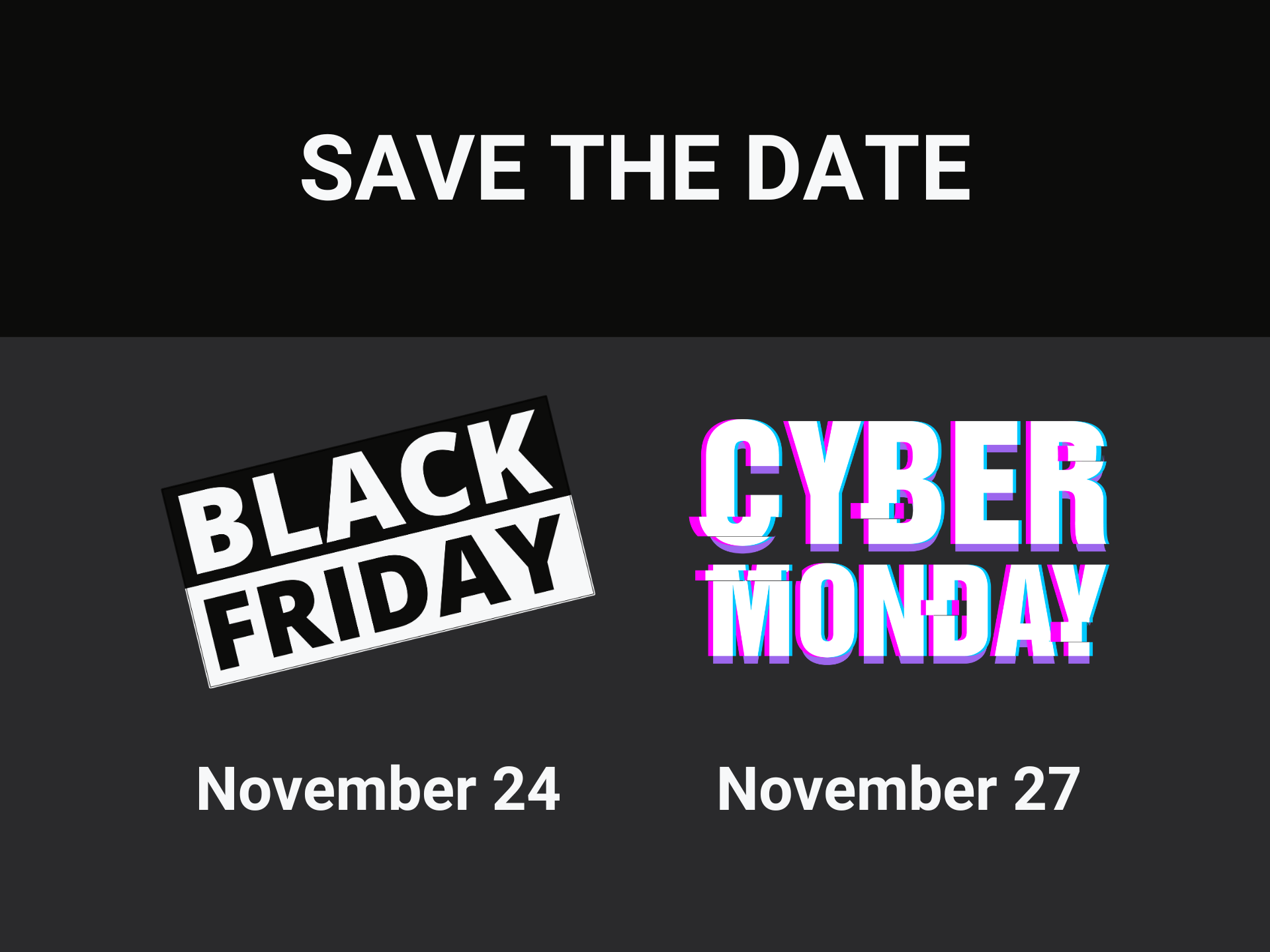 Dates For Black Friday And Cyber Monday 2024 Crissy Antonietta