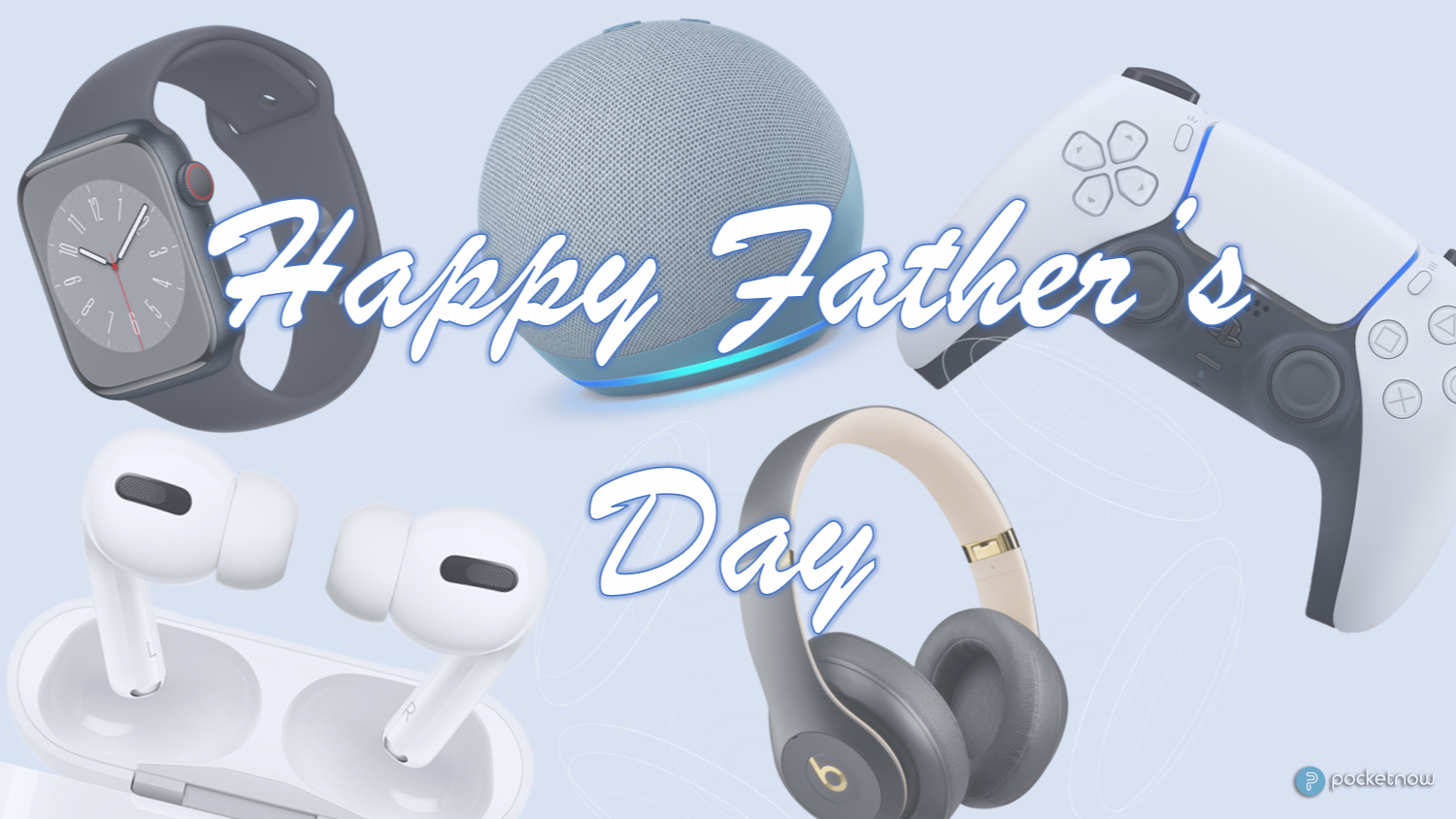 Best Father’s Day gift ideas for your techloving dad